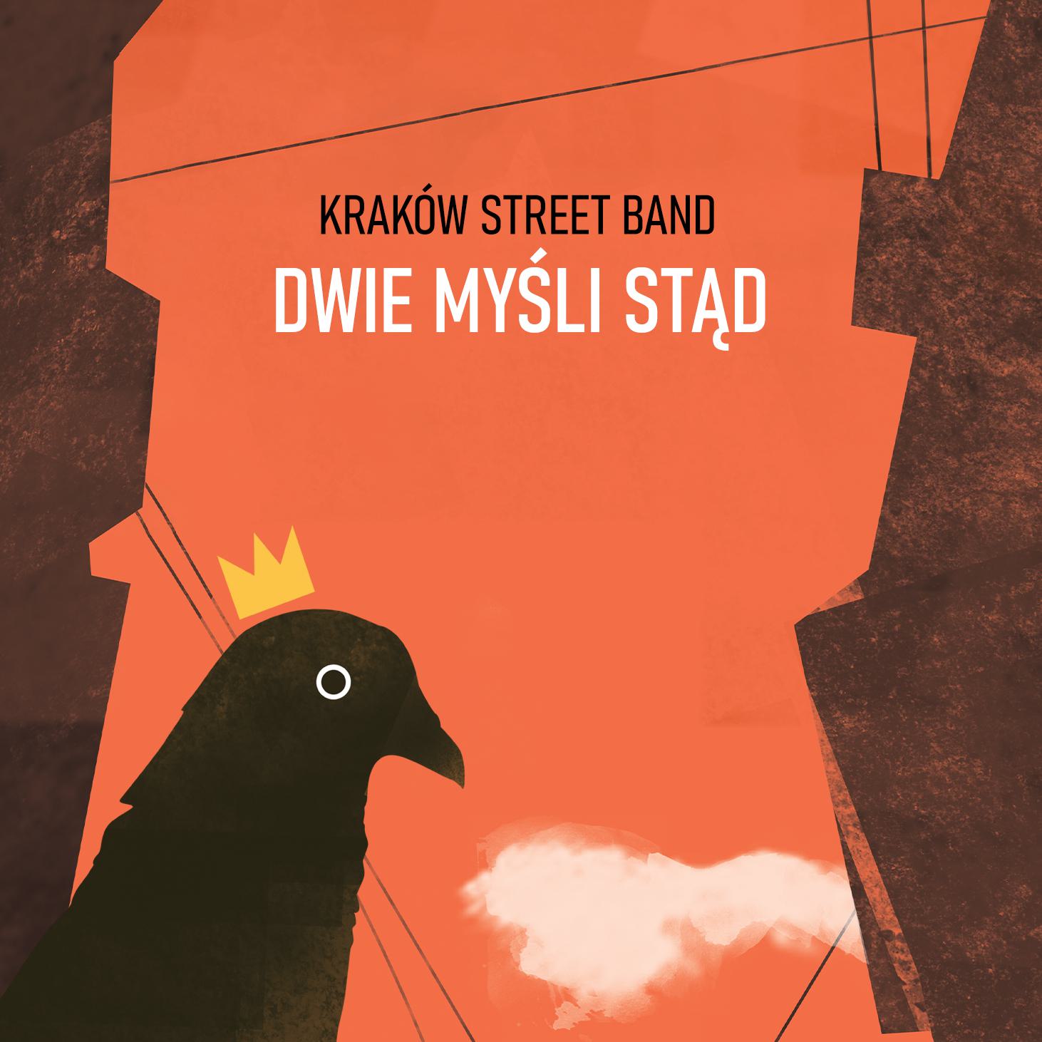 Kraków Street Band - Dwie myśli stąd [CD]